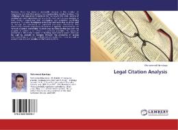 Legal Citation Analysis di Mohammad Hamdaqa edito da LAP Lambert Academic Publishing