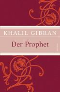 Der Prophet di Khalil Gibran edito da Anaconda Verlag