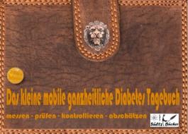 Das kleine mobile ganzheitliche Diabetes Tagebuch/Protokollbuch/Kontrollbuch/Lernbuch für unterwegs - messen - prüfen -  di Uwe H. Sültz, Renate Sültz edito da Books on Demand