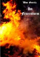 Im Feuersturm di Uwe Goeritz edito da Books on Demand