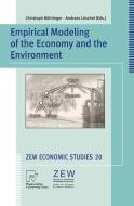 Empirical Modeling of the Economy and the Environment edito da Physica-Verlag HD