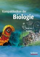 Kompaktlexikon der Biologie - Band 3 edito da Spektrum Akademischer Verlag