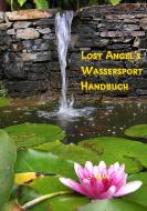Lost Angel's  Wassersport-Handbuch di Lost Angel edito da Books on Demand