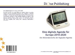 Eine digitale Agenda für Europa 2010-2020 di TBD edito da Dictus Publishing