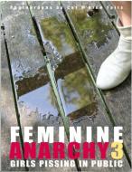 Feminine Anarchy 3 di Cat ONine Tails edito da Edition Reuss GmbH