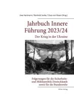Jahrbuch Innere Führung 2023/24: Der Krieg in der Ukraine edito da Miles-Verlag