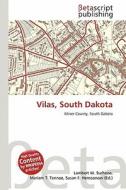 Vilas, South Dakota edito da Betascript Publishing