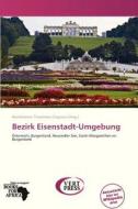 Bezirk Eisenstadt-Umgebung edito da Vertpress