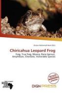 Chiricahua Leopard Frog edito da Dign Press