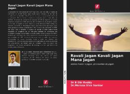 RAVALI JAGAN KAVALI JAGAN MANA JAGAN di DR B OBI REDDY edito da LIGHTNING SOURCE UK LTD