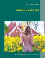 Skæbnen rider tølt di Stig Colbjørn Nielsen edito da Books on Demand