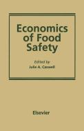 Economics of Food Safety di Julie A. Caswell edito da Springer Netherlands