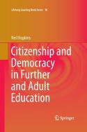 Citizenship and Democracy in Further and Adult Education di Neil Hopkins edito da Springer Netherlands