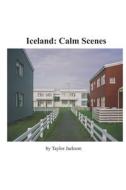 Iceland di Taylor Jackson edito da Independently Published