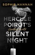 Hercule Poirot's Silent Night di Sophie Hannah edito da HarperCollins Publishers