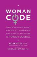 Womancode di Alisa Vitti edito da Harper Collins Publ. USA