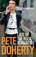 Pete Doherty di Alex Hannaford edito da Ebury Publishing