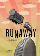 Runaway di Cordell Barker edito da FIREFLY BOOKS LTD
