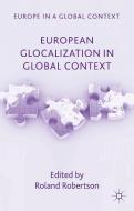 European Glocalization in Global Context edito da Palgrave Macmillan