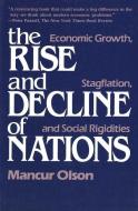 The Rise and Decline of Nations di Mancur Olson edito da Yale University Press