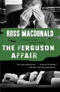 The Ferguson Affair di Ross Macdonald edito da VINTAGE
