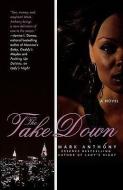 The Take Down di Mark Anthony edito da GRIFFIN