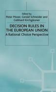 Decision Rules in the European Union: Rational Choice Perspective edito da SPRINGER NATURE