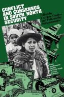 Conflict and Consensus in South/North Security edito da Cambridge University Press