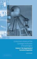 Centennial History of the Carnegie Institution of Washington di Louis Brown edito da Cambridge University Press