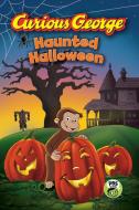 Curious George Haunted Halloween (Cgtv Reader) di H. A. Rey edito da HOUGHTON MIFFLIN
