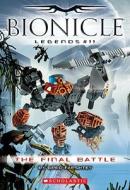 The Final Battle di Greg Farshtey edito da Scholastic