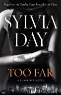 Too Far di Sylvia Day edito da Penguin Books Ltd (UK)