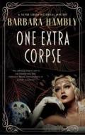 One Extra Corpse di Barbara Hambly edito da Canongate Books