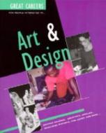 Great Careers For People Interested In Art And Design di Gillian Bartlett edito da Kogan Page Ltd