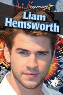 Liam Hemsworth di Alex Van Tol edito da CRABTREE PUB