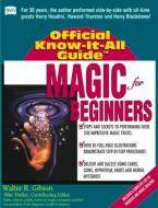 Magic for Beginners di Walter Gibson edito da Frederick Fell