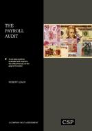 The Payroll Audit di Robert Leach edito da CAMBRIDGE STRATEGY PUBLICATIONS