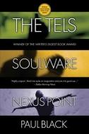 The Tels Trilogy di Paul Black edito da NOVEL INSTINCTS PUB