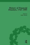 The History Of Financial Disasters, 1763-1995 Vol 1 di Mark Duckenfield, Stefan Altorfer, Benedikt Koehler edito da Taylor & Francis Ltd