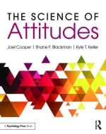 The Science of Attitudes di Joel Cooper, Shane Blackman, Kyle Keller edito da Taylor & Francis Ltd