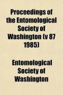 Proceedings Of The Entomological Society di Entomolo Washington edito da General Books