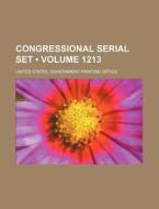 Congressional Serial Set (volume 1213) di United States Government Office edito da General Books Llc