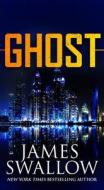 Ghost di James Swallow edito da FORGE
