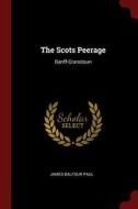The Scots Peerage: Banff-Cranstoun di James Balfour Paul edito da CHIZINE PUBN