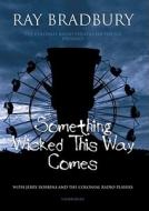 Something Wicked This Way Comes di Ray Bradbury edito da Blackstone Audiobooks