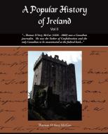 A Popular History of Ireland II di Thomas D'Arcy Mcgee edito da Book Jungle