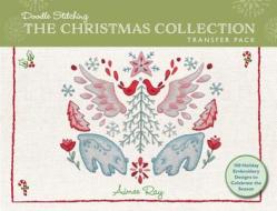 Doodle Stitching: The Christmas Collection Transfer Pack di Aimee Ray edito da Lark Books,U.S.