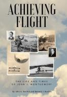 Achieving Flight di John G. Burdick, Bernard J. Burdick edito da Archway Publishing
