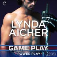 Game Play di Lynda Aicher edito da Harlequin Audio