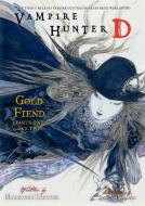 Vampire Hunter D Volume 30: Gold Fiend di Hideyuki Kikuchi edito da DARK HORSE COMICS